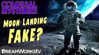 Was the Moon Landing FAKE? | COLOSSAL MYSTERIES