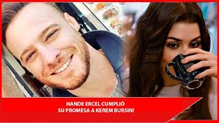 HANDE ERCEL CUMPLIÓ SU PROMESA A KEREM BURSIN!