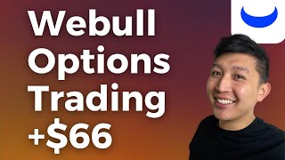 Full Live Options Trading On Webull (+$66) More Practice Guide
