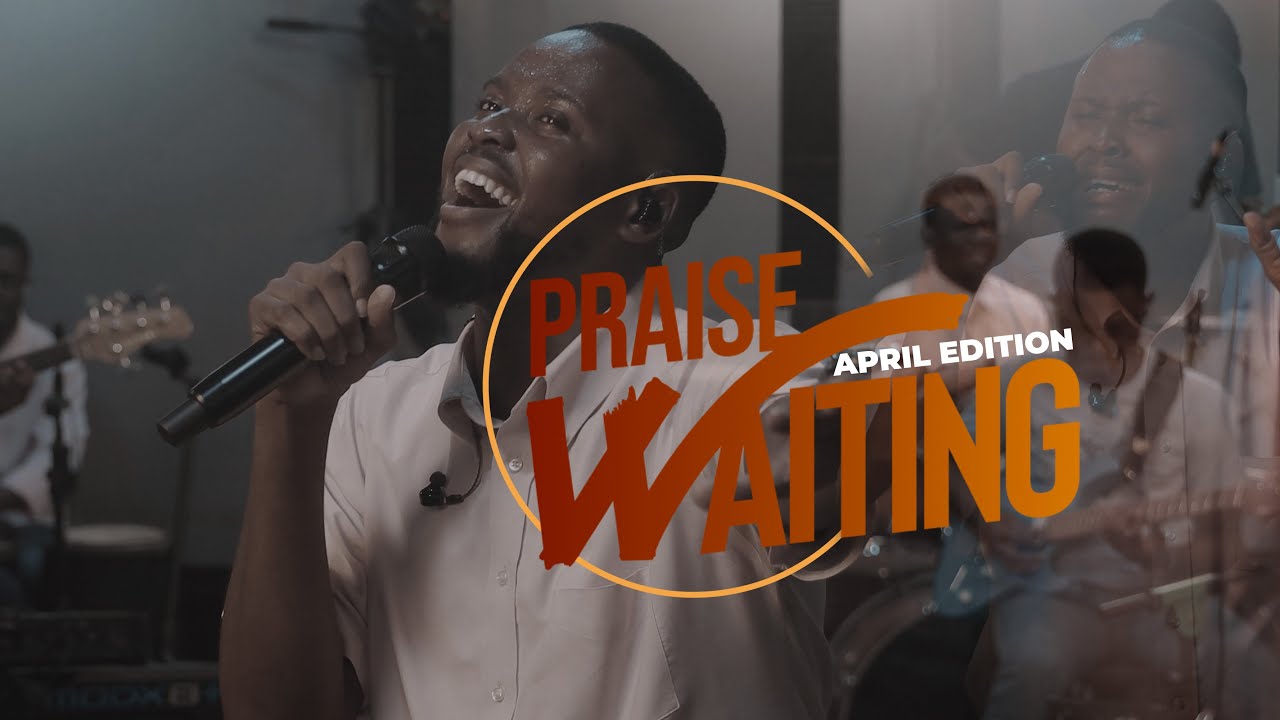 NANA AMOAH - PRAISE WAITING || APRIL 2025 EDITION || PSALM 65:1