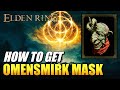 Elden ring  how to get omensmirk mask helmet