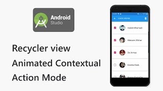 Android Recycler View Animated Contextual Action Mode