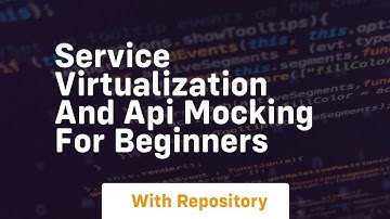 service virtualization and api mocking for beginners