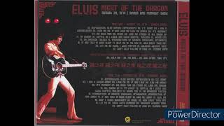 Elvis Presley Live August 29, 1974 Dinner Show, Night Of The Dragon Disk 1