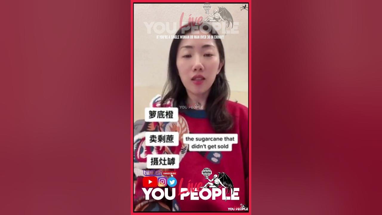 if-you-re-a-single-woman-or-man-over-30-in-china-youtube