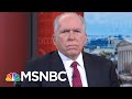 John Brennan: President Donald Trump Is Giving Aid, Comfort To The Enemy | Morning Joe | MSNBC