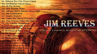 Classic Country Gospel Jim Reeves  - Jim Reeves Greatest Hits - Jim Reeves Gospel Songs Full Album