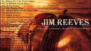Classic Country Gospel Jim Reeves  - Jim Reeves Greatest Hits - Jim Reeves Gospel Songs Full Album