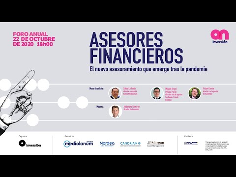 Replay: Foro Asesores Financieros | Revista INVERSIÓN