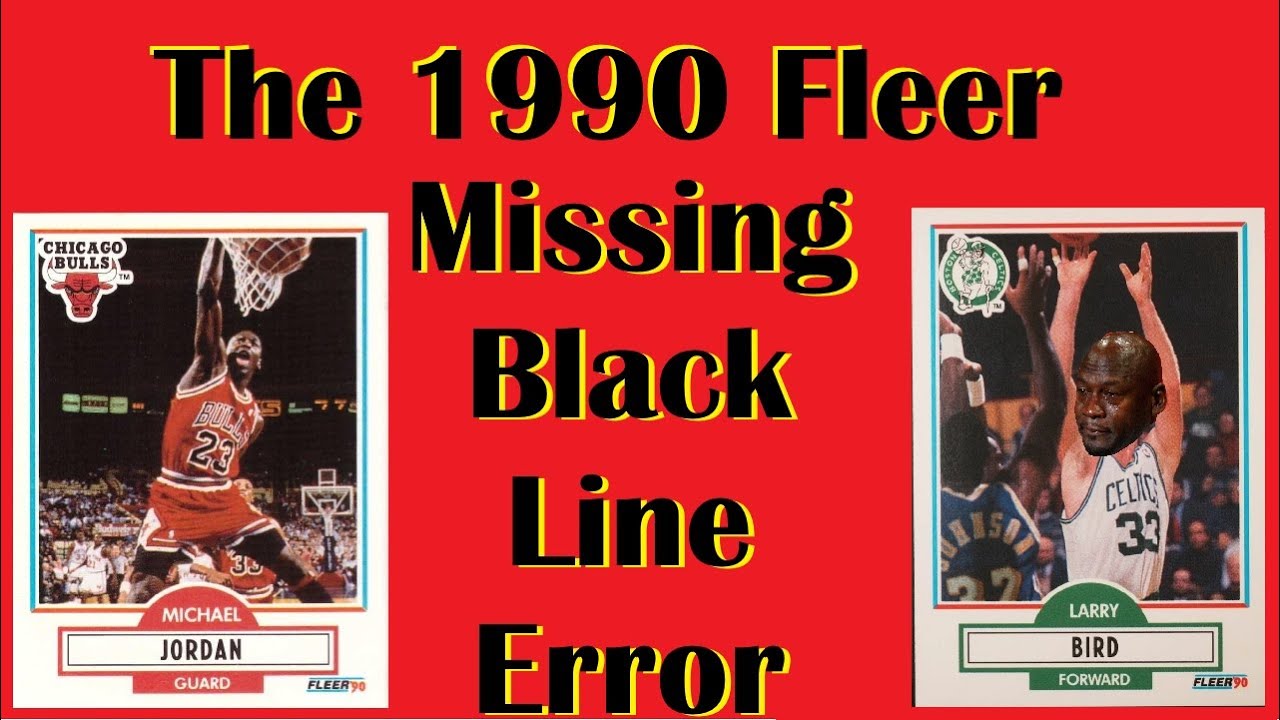 1990 Fleer Michael Jordan Missing Black Line Error - YouTube