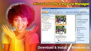 How to Download and Install Microsoft Office Picture Manager in Windows 11 ||