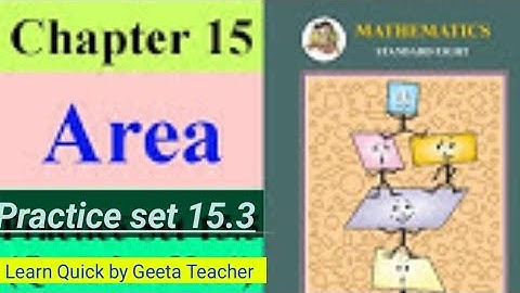 Class 8 maths Chapter 15 Area Practice set 15.3.exercise.Maharashtra Board