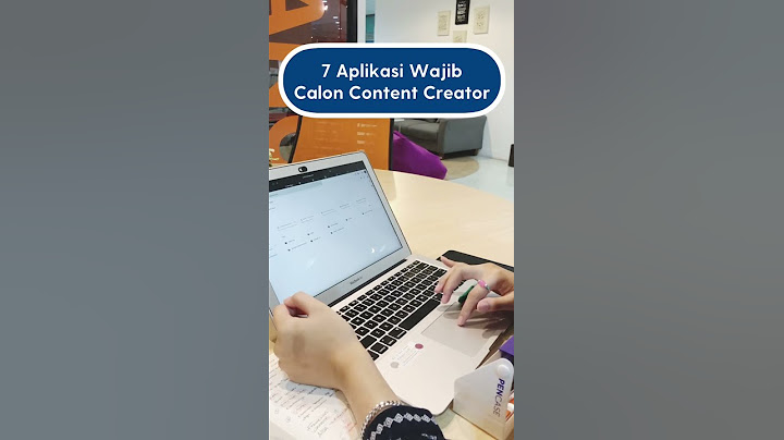 7 Aplikasi Wajib Calon Content Creator!