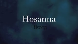 Hosanna  Hillsong Worship ~ 1 Hour Lyrics