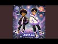 Lose It All Feat Kyler Montague mp3
