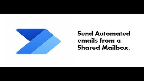 Send Automated emails from a Shared Mailbox using Power Automate || Microsoft 365.