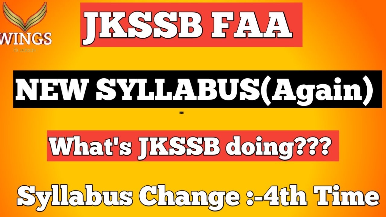 JKSSB FAA Syllabus Changed Again II Invisible Changes in GS