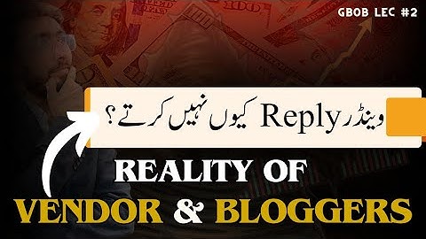 Reality Of Vendor & Bloggers In Guest Posting | GBOB 2024 Lec #2 | Learn With Zilli