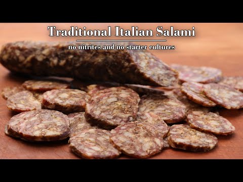 Traditional Italian Salami - No Nitrites or Starter Cultures | Celebrate Sausage S03E01