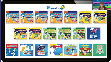 Giới thiệu Chương trình tiếng Anh FutureLang dành cho học sinh THPT
