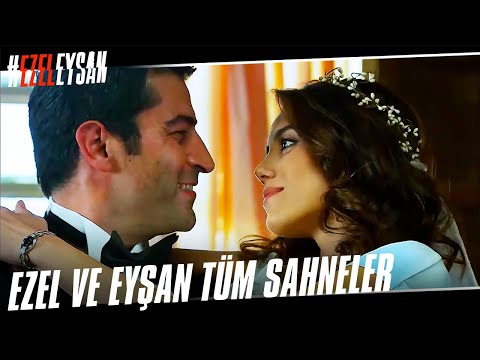 Ezel ve Eyşan Tüm Sahneler