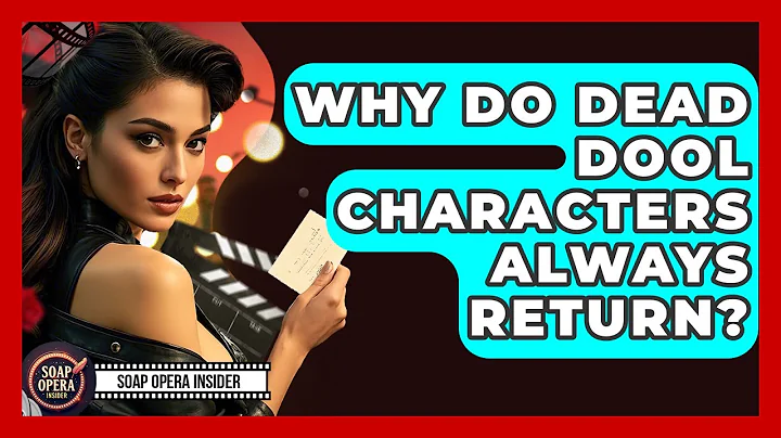 Why Do Dead DOOL Characters Always Return? - Soap Opera Insider