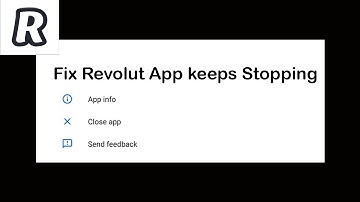 Fix Revolut App Keeps Stopping | Revolut App Crash Issue | Revolut App | PSA 24