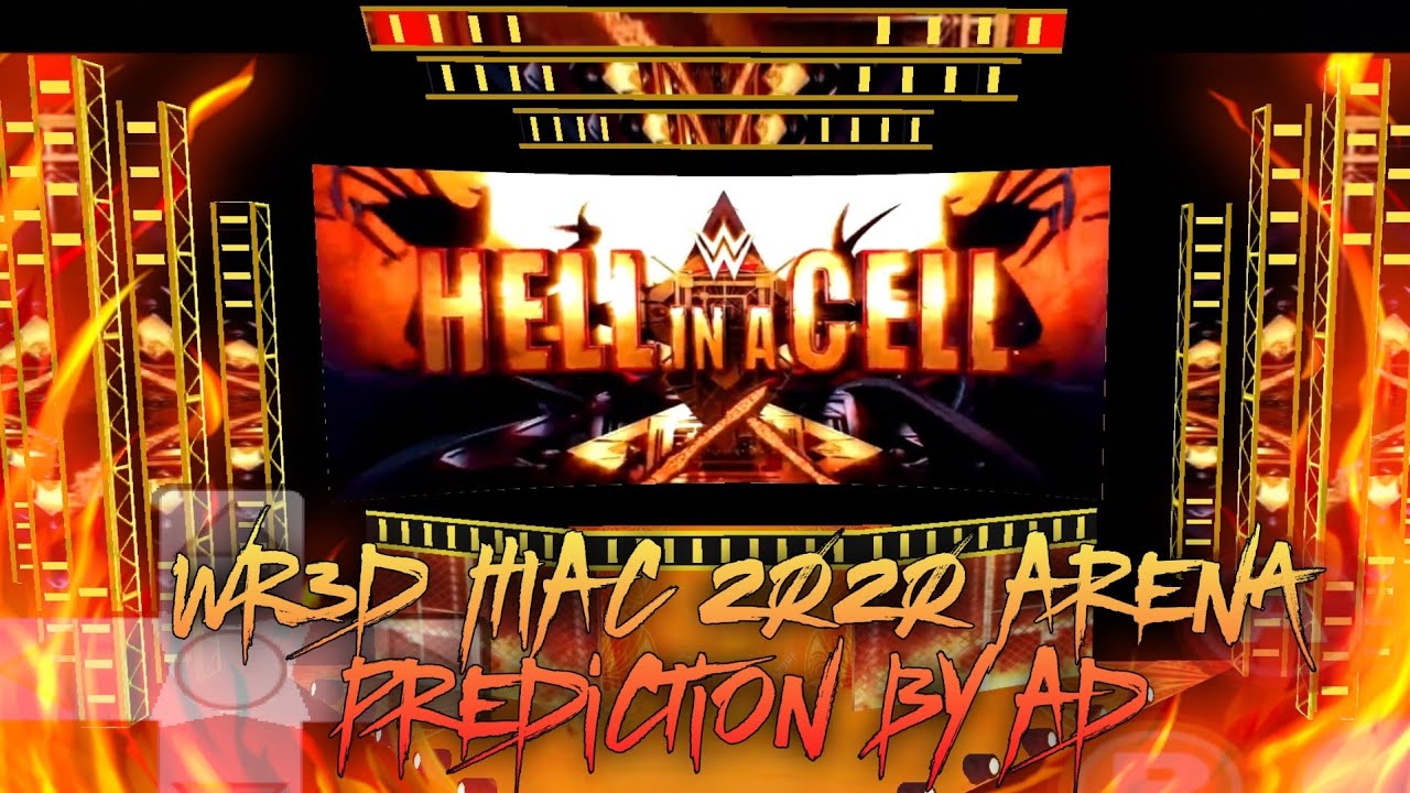 Wr3d HIAC Arena 2020 By AD Prediction (For Any & HHH Mod) Download Link in Description