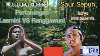 Saur Sepuh Pertarungan Lasmini dengan Ranggawuni@tonyselamet1194