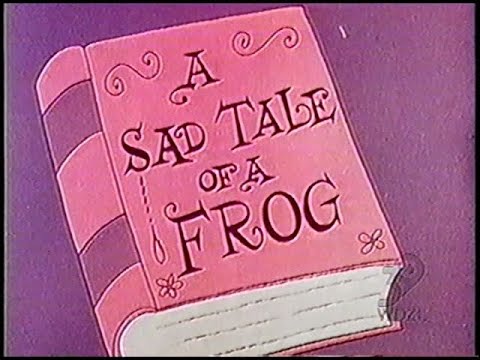Fractured Fairy Tales The Tale of the Frog still