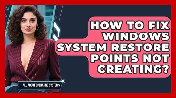 How To Fix Windows System Restore Points Not Creating? - All About Operating Systems