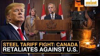&#39;Unjust US Tariffs&#39;: Canada Strikes Back Over US Steel Tariffs, Carney Reveals Retaliation Plan
