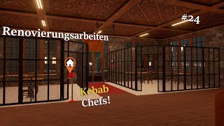 Renovierungsarbeiten im Restaurant + demnächst Update #24 | Kebab Chefs - Restaurant Simulator