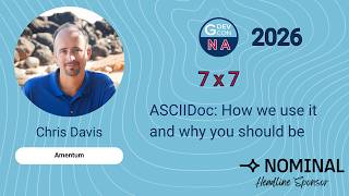 GDevCon N.A. 2026 - 6x7 ASCIIDoc: How we use it and why you should be. Chris Davis screenshot 1
