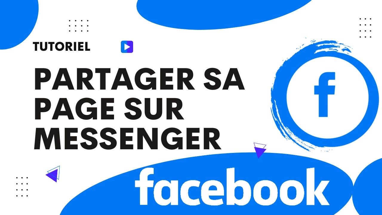 Comment partager ma page Facebook sur Messenger