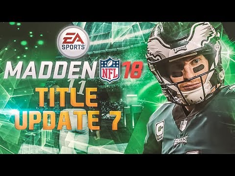 Madden 18 Title Update 7 Details! Pump Fake, RB Cut Blocking, ALL Madden Simulation Gamestyle Fix!