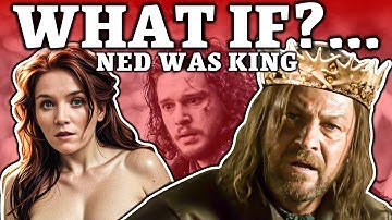 What If Ned Stark Became KING? | Game of Thrones