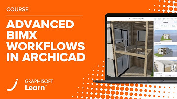 Advanced BIMx Workflows in Archicad
