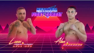 Mfc Metanoia Fight Combat - Lucas Silva X Alan Jhoni