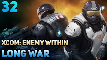 Уверенно проходим Лонг Вар! | XCOM: Enemy Within | Long War | Legend + Ironman | 32 Часть