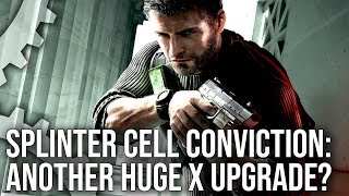 [4K] Splinter Cell Conviction on Xbox One X: Another Dramatic XEnhanced Upgrade?