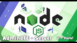 Adminlte node server parte-2