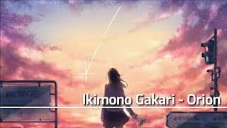Ikimono Gakari - Orion [With Lyrics]