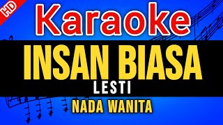Download lagu Insan Biasa Karaoke  Lesti  Lirik mp3