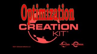Skyrim Creation Kit 018: Optimization
