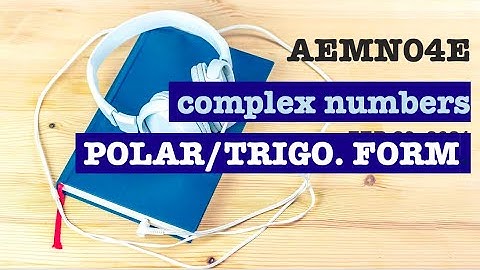 Polar Form of Complex Numbers | Advanced Engineering Math
