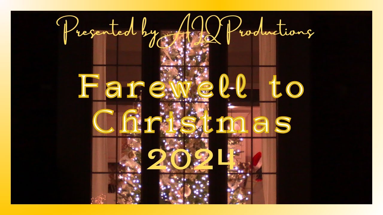 Saying Farewell to Christmas 2024