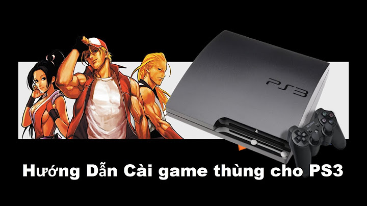 Cài game việt hóa cho ps3 không hack năm 2024