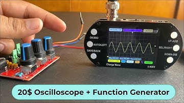 The 20$ Oscilloscope & Function Generator Solution for Cost-Conscious DIYers