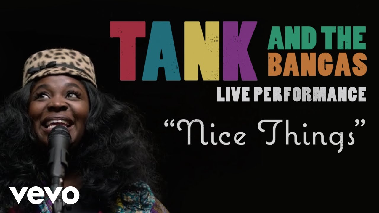 Tank And The Bangas   Nice Things Live Performance  Vevo